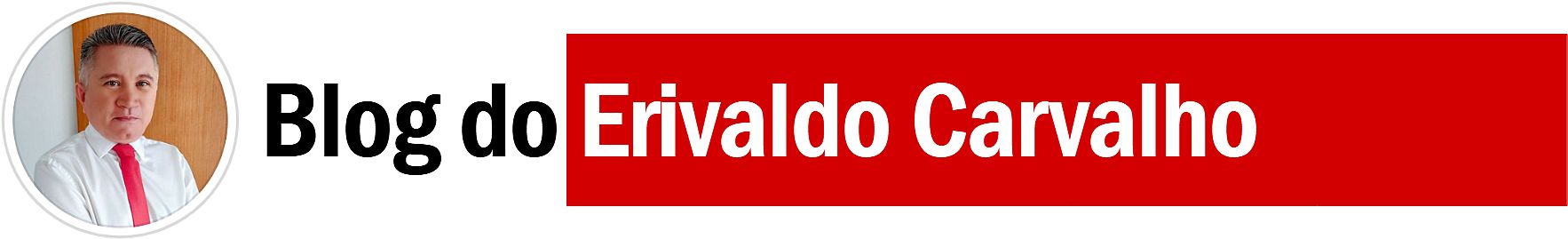 Blog do Erivaldo Carvalho